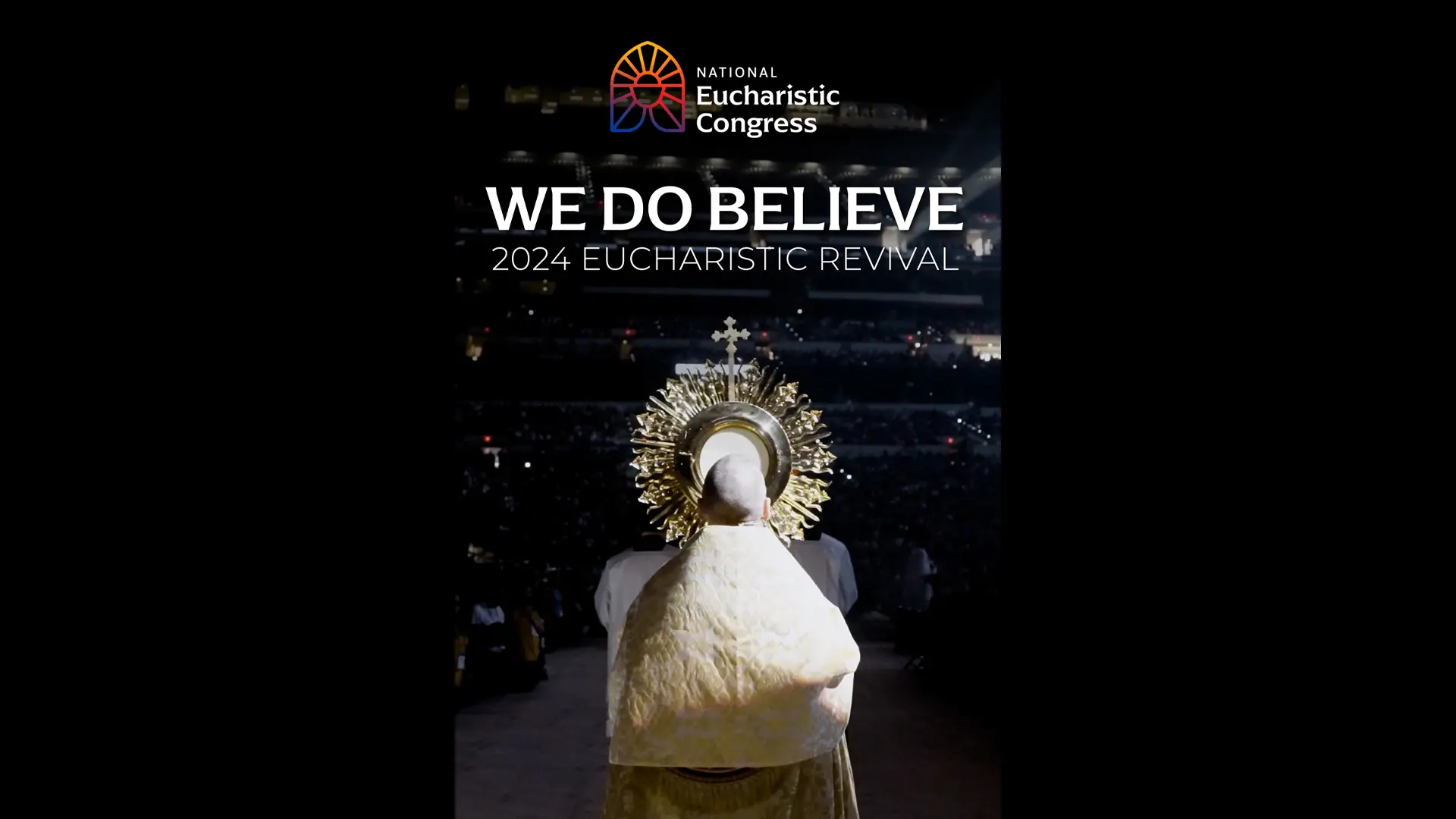We Do Believe: 2024 Eucharistic Revival