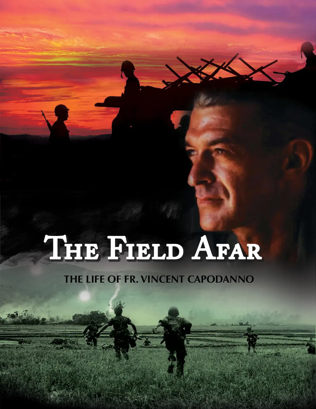 The Field Afar: The Life of Fr. Vincent Capodanno